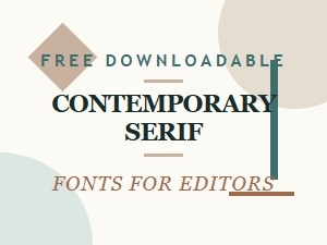 Top Contemporary Serif Fonts Editors Can Download